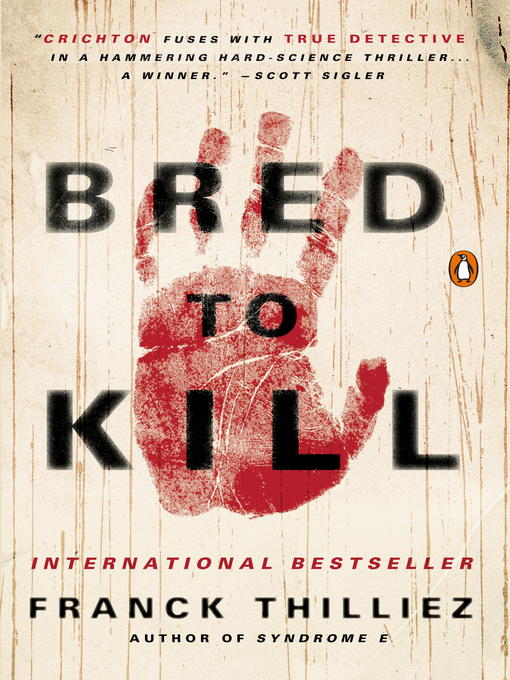 Title details for Bred to Kill by Franck Thilliez - Available
